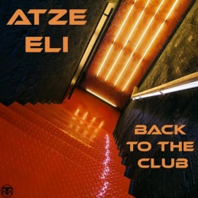 ATZE ELI - BACK TO THE CLUB